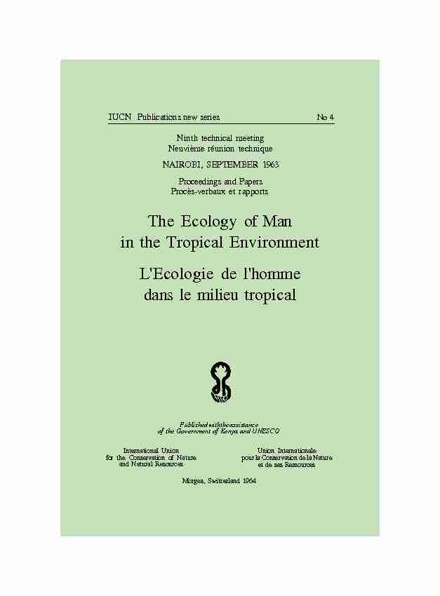 The Ecology of Man in the Tropical Environment LEcologie de l