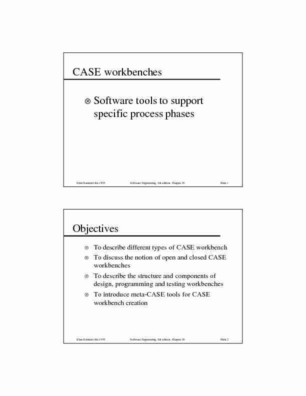 [PDF] CASE workbenches ⊗ Software tools to support specific process