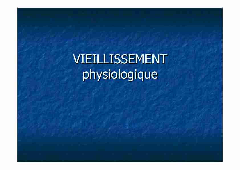 [PDF] VIEILLISSEMENT physiologique - CH Carcassonne