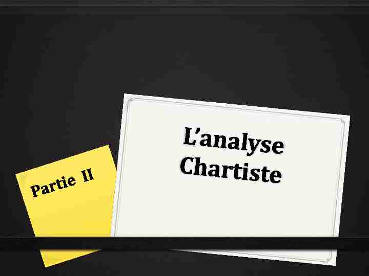 Lanalyse Chartiste