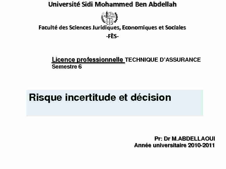 [PDF] Risque incertitude et décision - Faculté des Sciences Juridiques