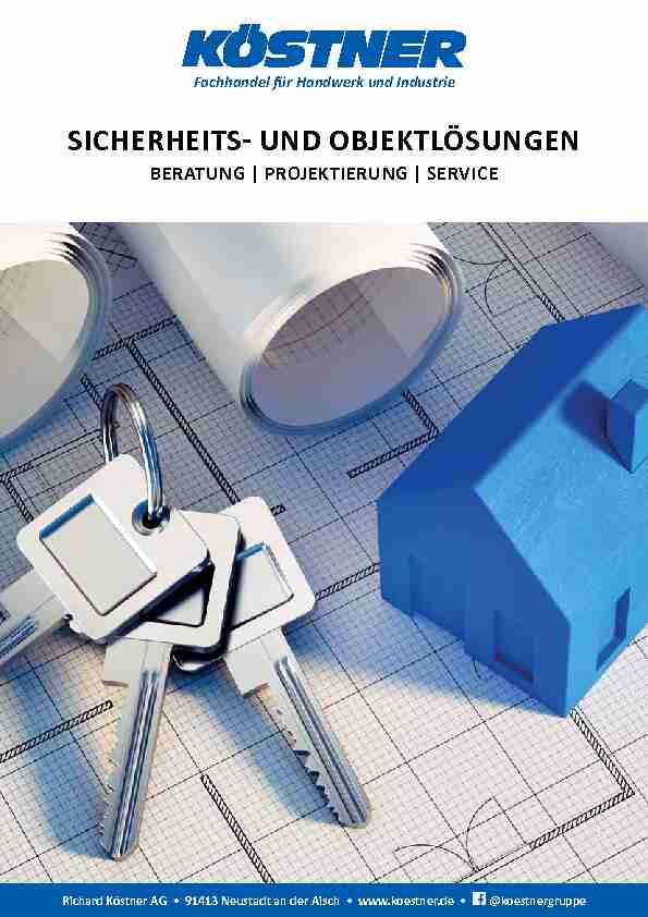[PDF] SICHERHEITS- UND OBJEKTLÖSUNGEN - Richard Köstner AG