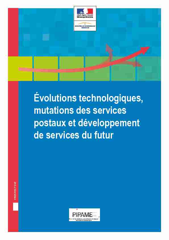 [PDF] Évolutions technologiques, mutations des services postaux et