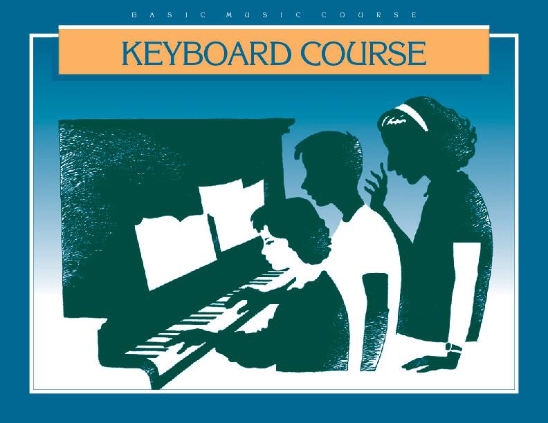 [PDF] BASIC MUSIC COURSE: KEYBOARD COURSE