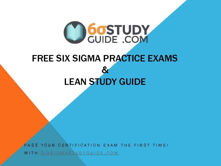 [PDF] Free Six Sigma Practice Exams - Six Sigma Study Guide — WordPress