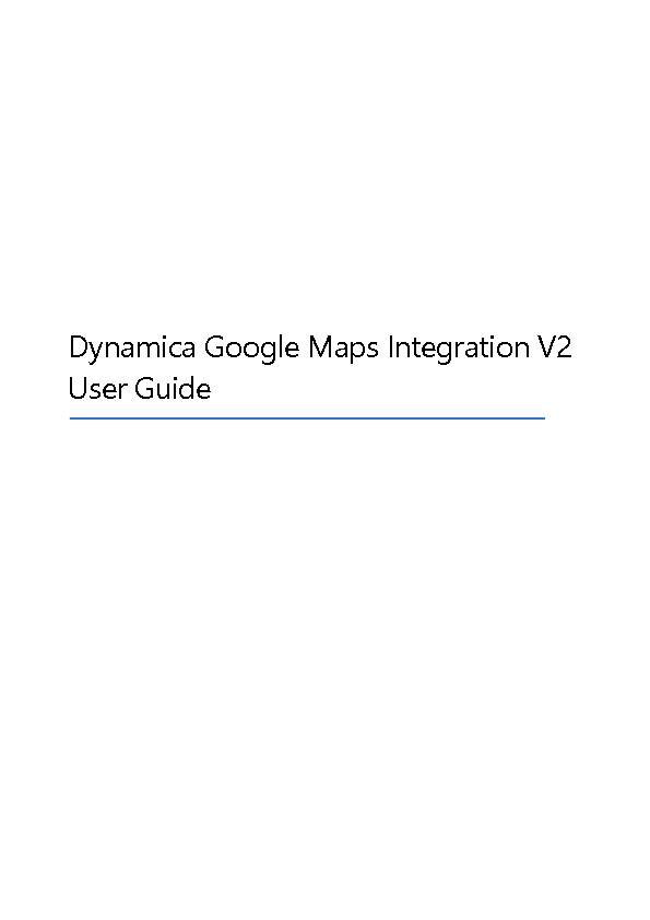 Dynamica Google Maps Integration V2 User Guide