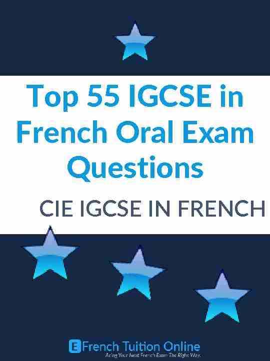 Top 55 IGCSE in French Oral Exam Questions