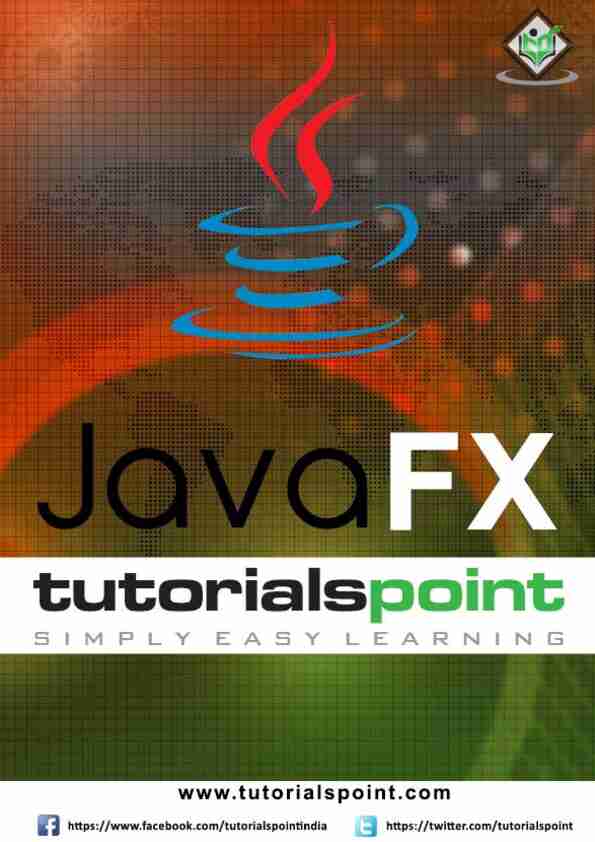 [PDF] Preview JavaFX Tutorial (PDF Version) - Tutorialspoint