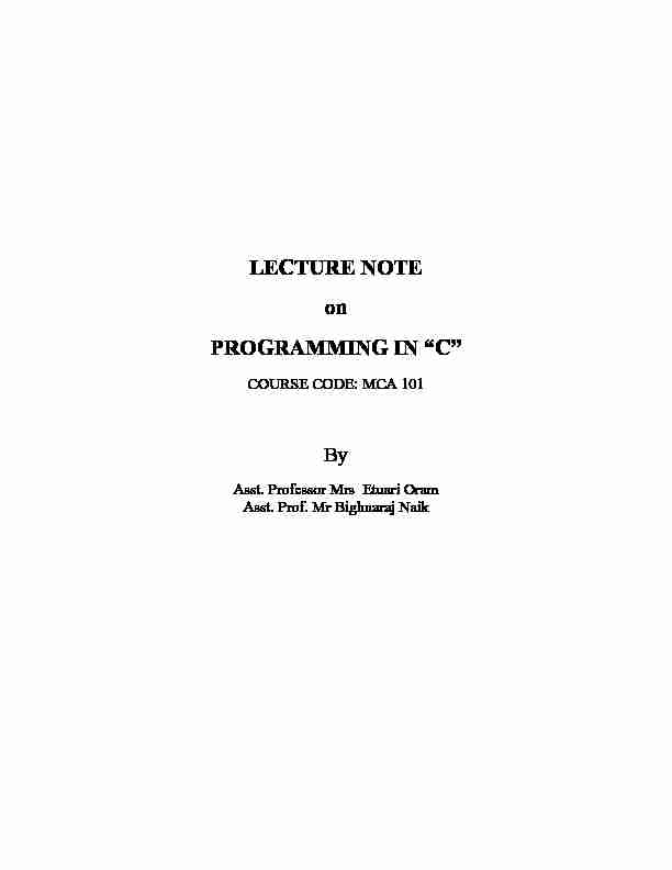 [PDF] LECTURE NOTE on PROGRAMMING IN “C” - VSSUT
