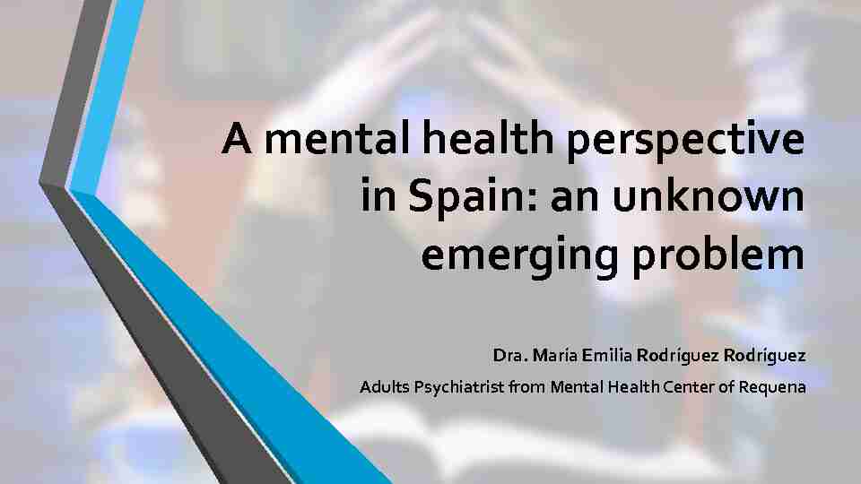 [PDF] A mental health perspective in Spain: an unknown emerging problem