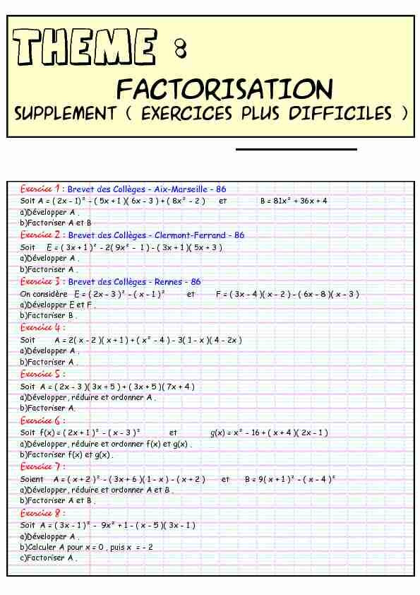 [PDF] Factorisation - Supplement - Exercices plus difficiles - Collège Le