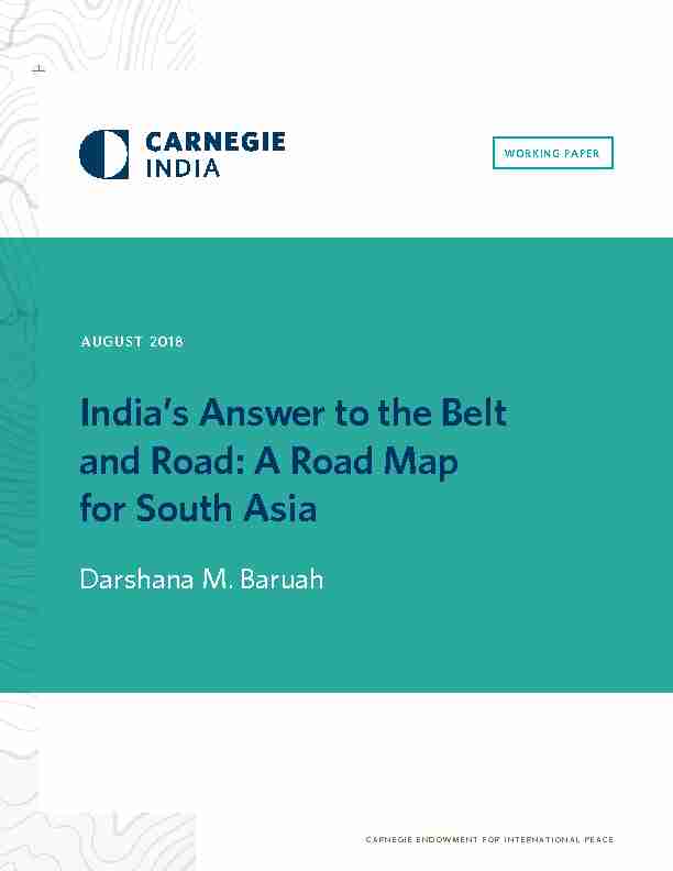 Indias Answer to the Belt and Road: A Road Map for South Asia