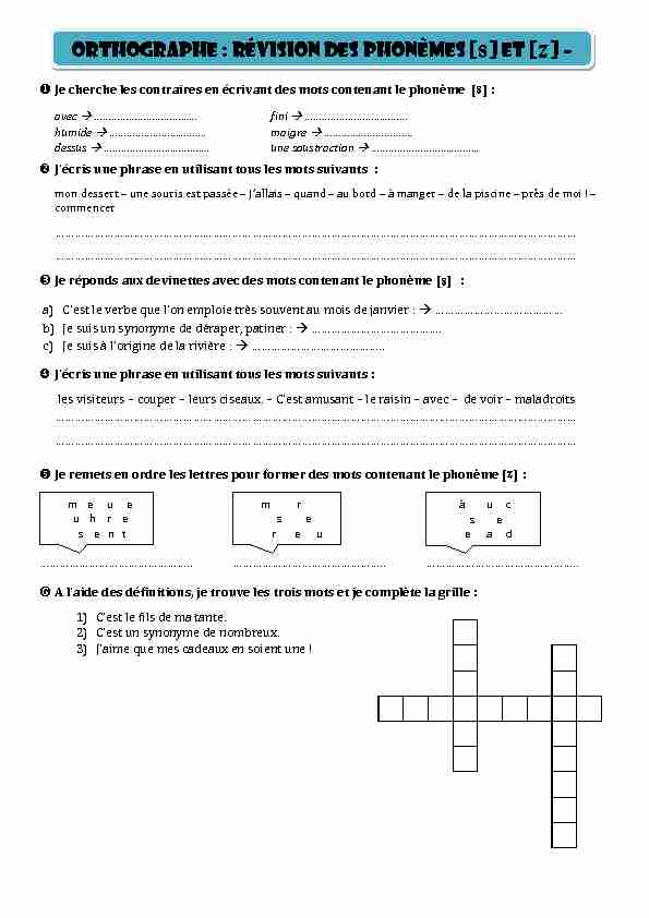 [PDF] Orthographe : Révision des phonèmes [s] et [z] – Exercices Ce2