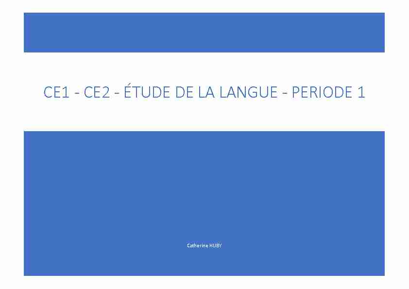 [PDF] CE1 - CE2 - Étude de la langue - période 1