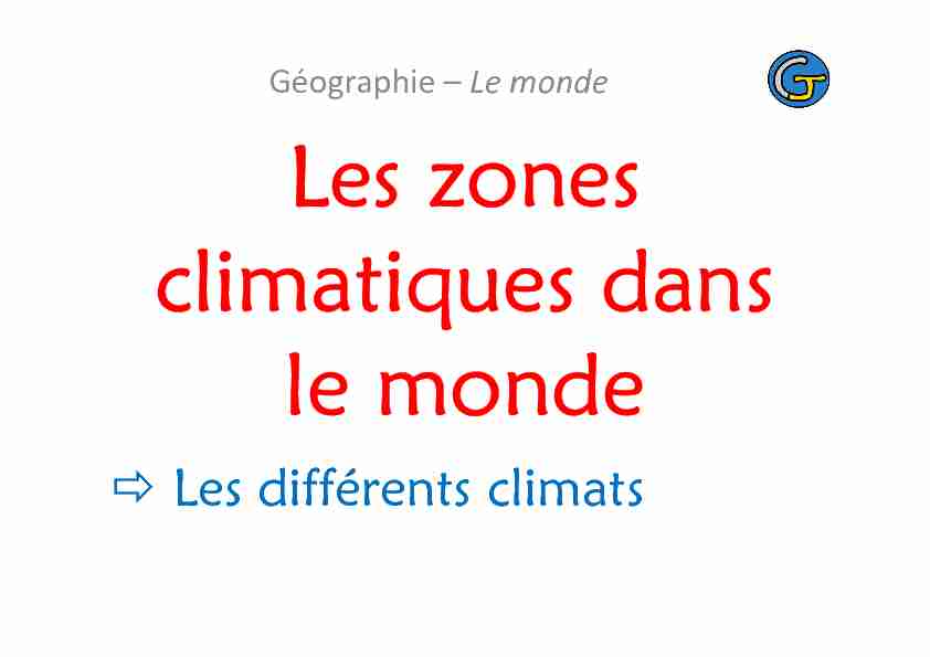 Les zones climatiques dans le monde - Les différents climats
