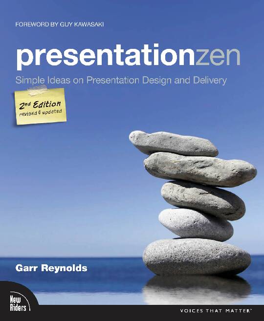Presentation Zen, 2nd Edition: Simple Ideas on Presentation