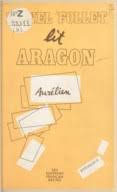 Aurélien Louis Aragon (1897-1982)