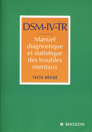 DSM (Manuel diagnostique et statistique des troubles mentaux)