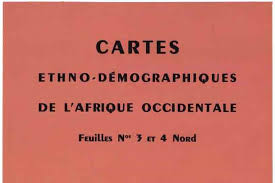 Cartes ethno-démographiques de lAfrique Occidentale : feuilles 3 et