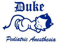 Duke Pediatric Anesthesia Quick Reference Guide
