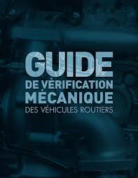 Guide de vérification mécanique des véhicules routiers