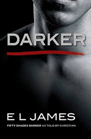 Fifty Shades Darker as Told by Christian (Fifty Shades of Grey