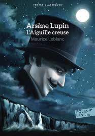 LAiguille creuse - Arsène Lupin.