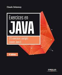 175 exercices corrigés - Couvre Java 8 (Noire) (French Edition)