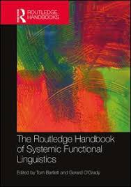The Routledge Handbook of Systemic Functional Linguistics What is