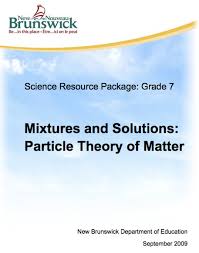 Grade 7 Science - Unit Lesson Guide Mixtures and Solution