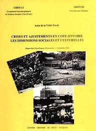 Crises et ajustements en Côte dIvoire : les dimensions sociales et