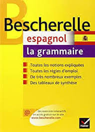 ⋙ Download Free Bescherelle Espagnol la grammaire Ouvrage de