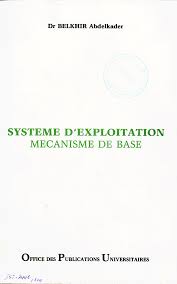 SYSTEME DEXPLOITATION MECANISME DE BASE