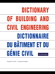 Dictionary of Building and Civil Engineering Dictionnaire Du