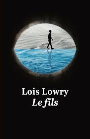 Le fils - Lois Lowry