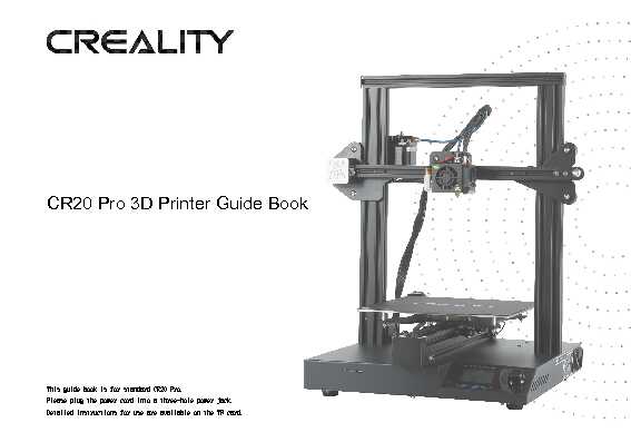 CR20 Pro 3D Printer Guide Book