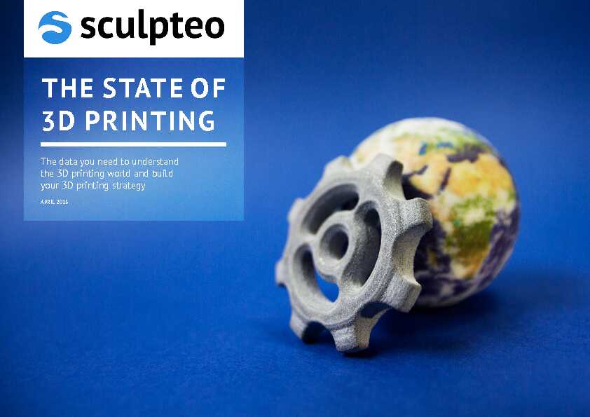 THE STATE OF 3D PRINTING