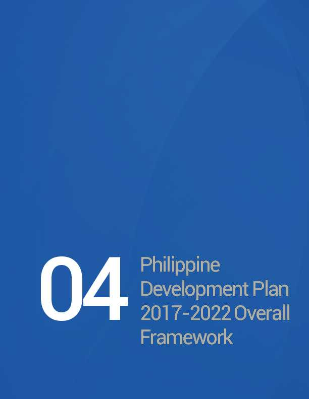 04Philippine Development Plan 2017-2022 Overall Framework