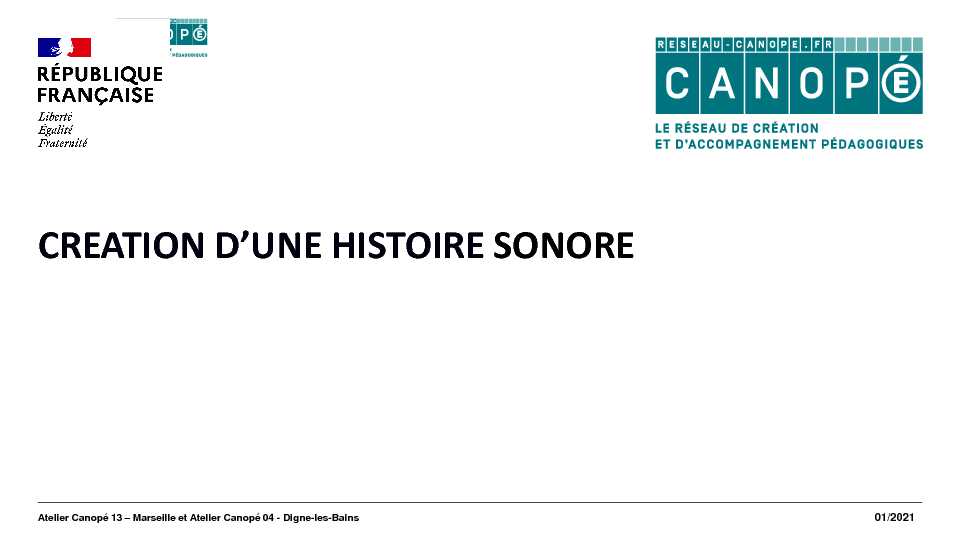 [PDF] Création dune histoire sonore - Académie dAix-Marseille