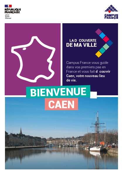 [PDF] BIENVENUE CAEN - Campus France