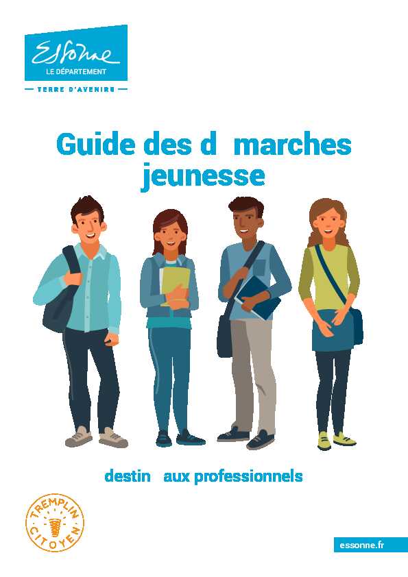 [PDF] Guide des démarches jeunesse - Conseil départemental de lEssonne