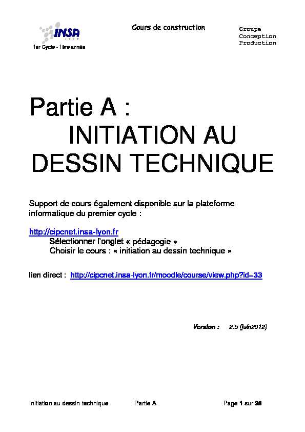 Partie A : INITIATION AU DESSIN TECHNIQUE