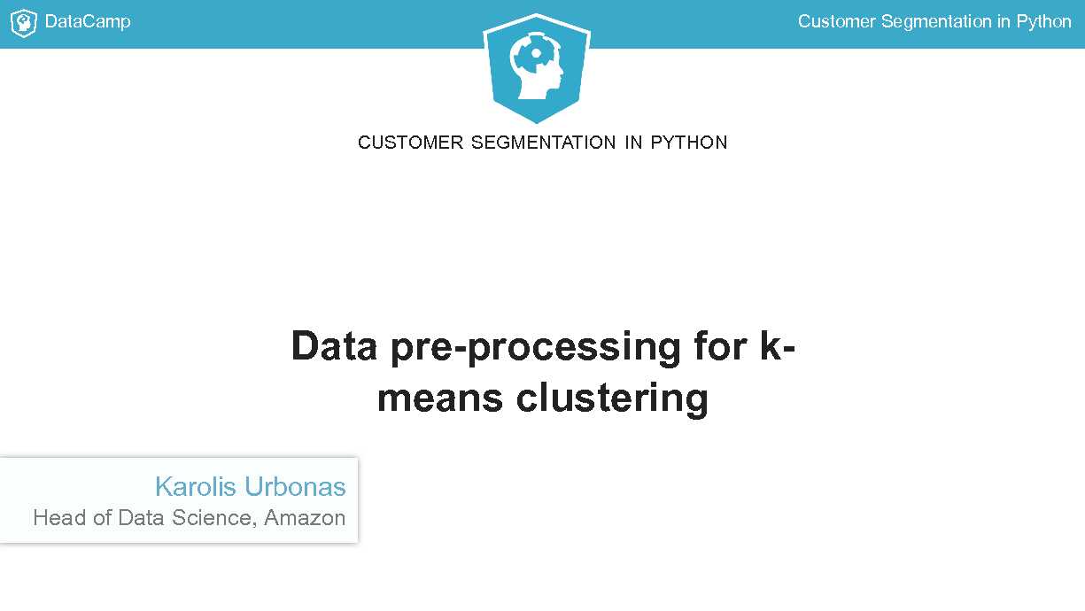Data pre-processing for k- means clustering