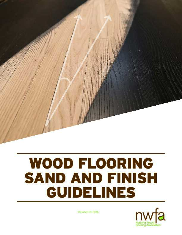 WOOD FLOORING SAND AND FINISH GUIDELINES