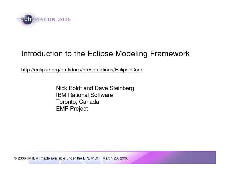 Introduction to the Eclipse Modeling Framework  © 2006 by IBM
