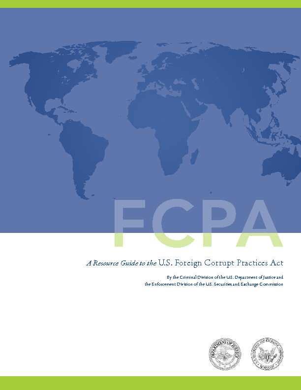 FCPA - A Resource Guide to the US Foreign Corrupt Practices Act