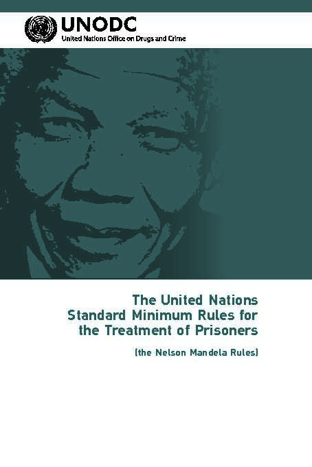 The United Nations Standard Minimum Rules for the Treatment of