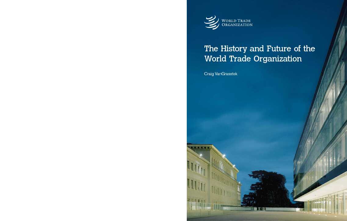 The History and Future of the World Trade Organization