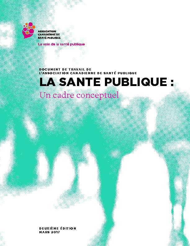 [PDF] LA SANTE PUBLIQUE : - Canadian Public Health Association