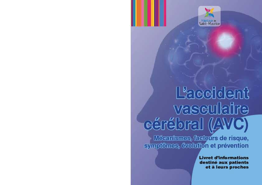 [PDF] Laccident vasculaire cérébral (AVC) - Hôpitaux de Saint-Maurice